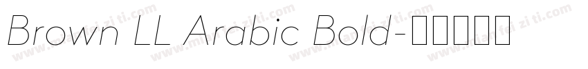 Brown LL Arabic Bold字体转换